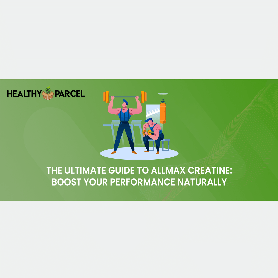 The Ultimate Guide to Allmax Creatine Boost Your Performance Naturally