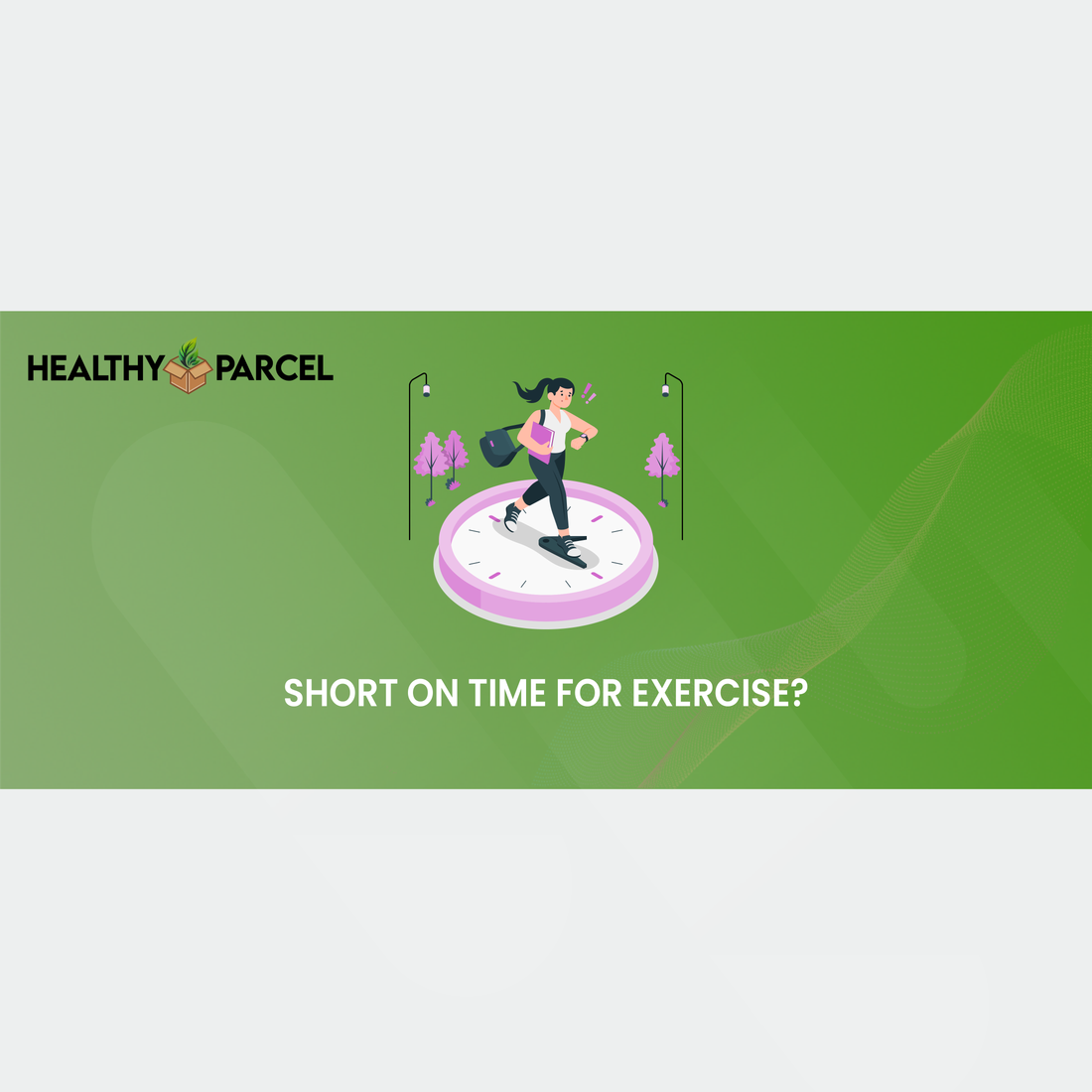Feature image Short on Time for Exercise Learn Easy Ways to Add More Daily Movement Effortlessly