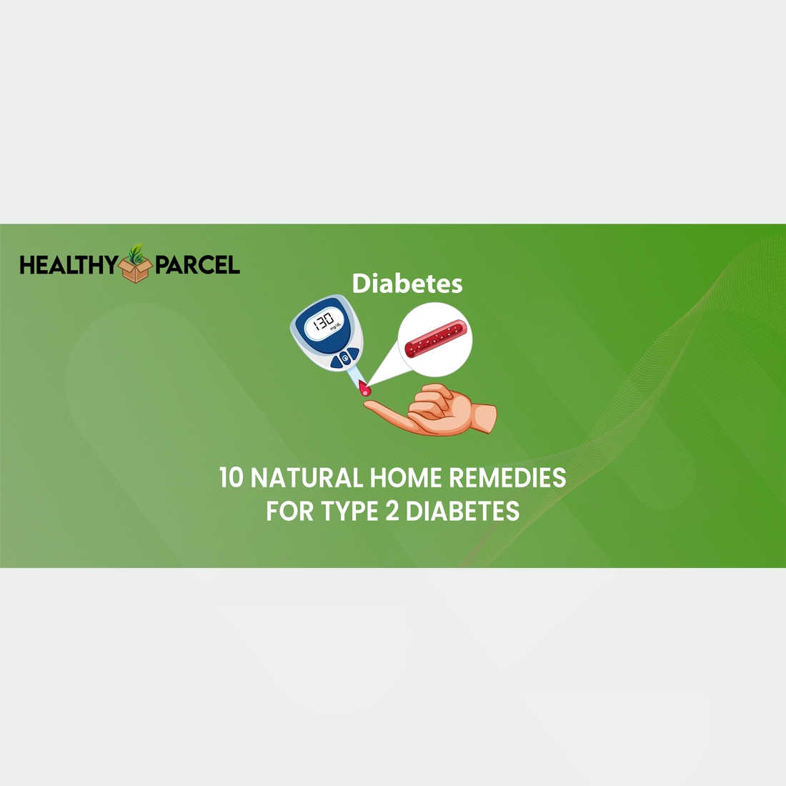 Feature image 10 Natural Home Remedies For Type 2 Diabetes