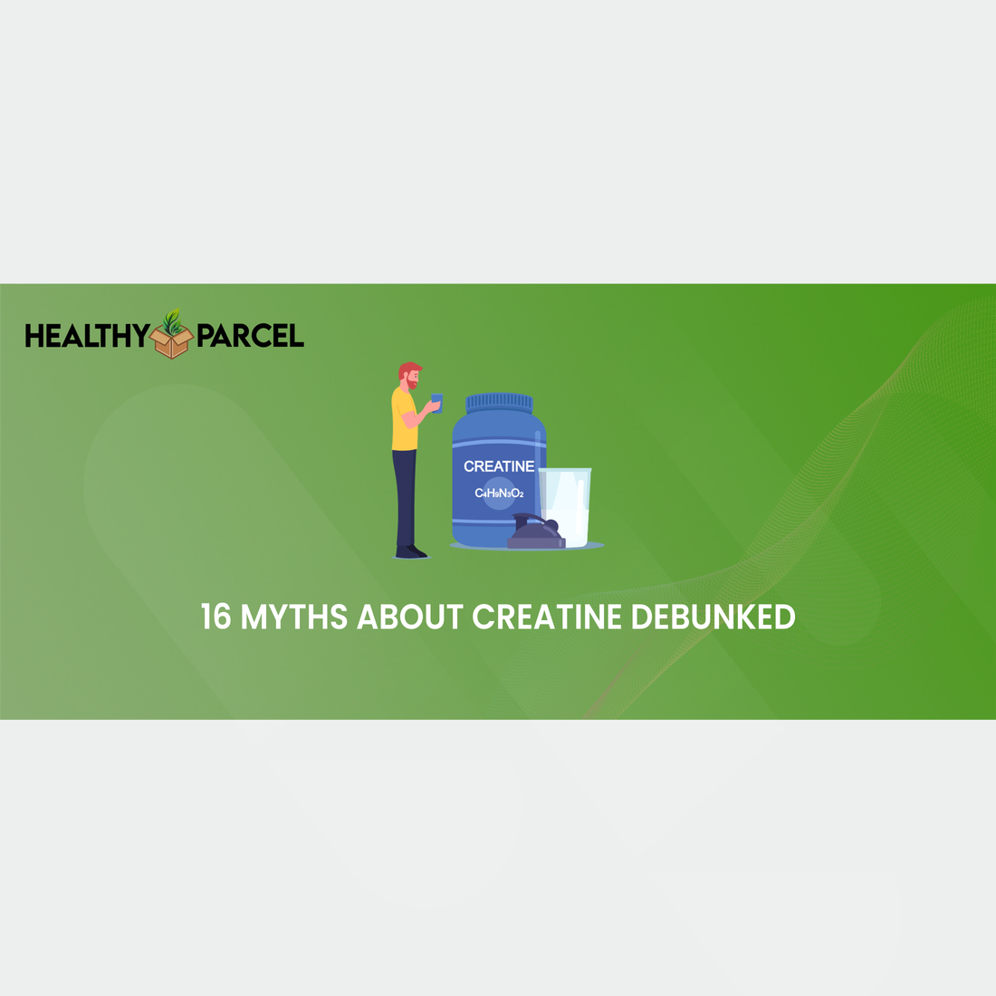 16 Myths About Creatine Debunked