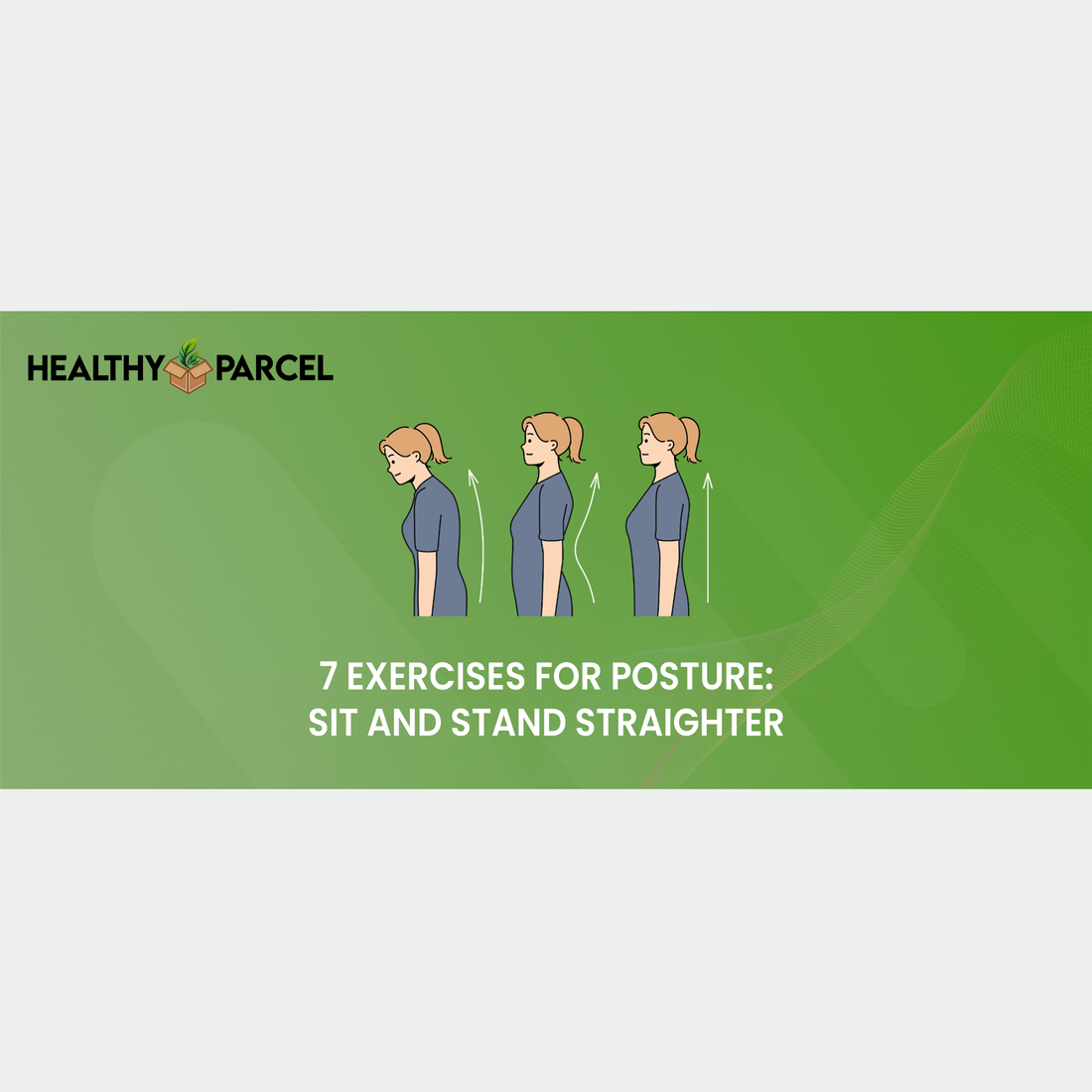 7 Exercises for Posture