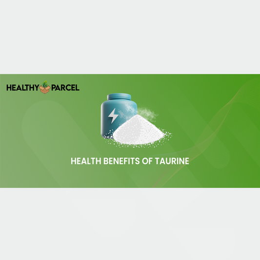 Health Benefits of Taurine