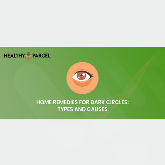 Home Remedies for Dark Circles