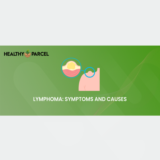 Lymphoma Symptoms and Causes