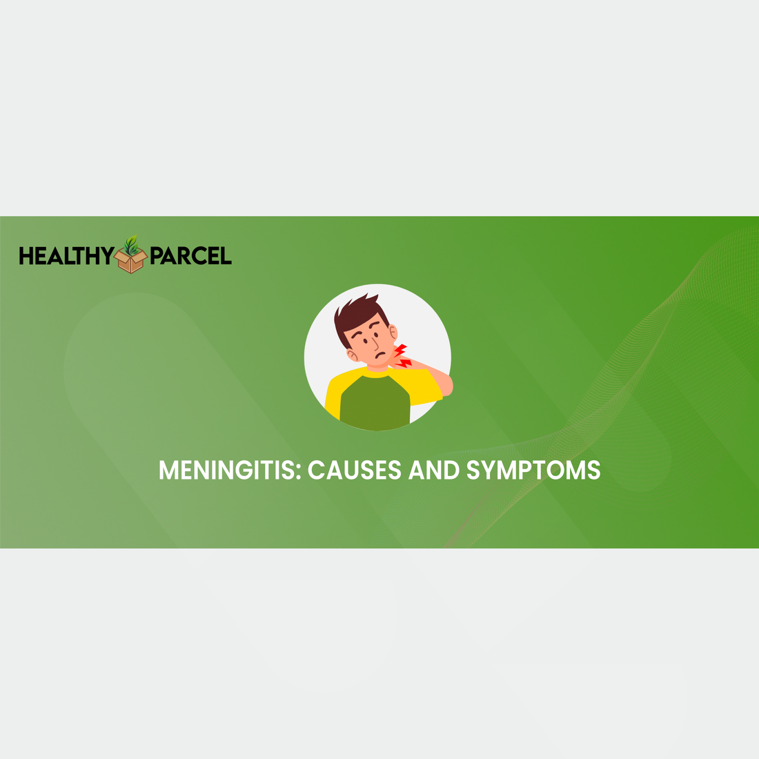 Meningitis Causes and Symptoms