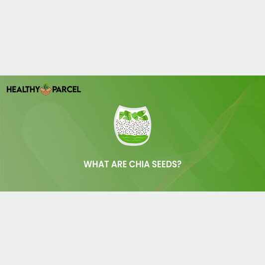 What Are Chia Seeds