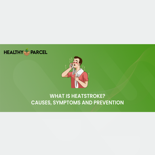 What is Heatstroke Causes Symptoms and Prevention